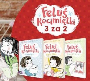 Seria książek "Feluś Kocimiętki" - 3 w cenie 2