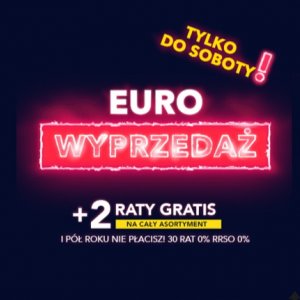 EURO wyprzedaż w RTV EURO AGD do -40% + 2 raty gratis