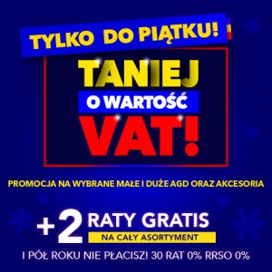 Taniej o wartość VAT w RTV EURO AGD