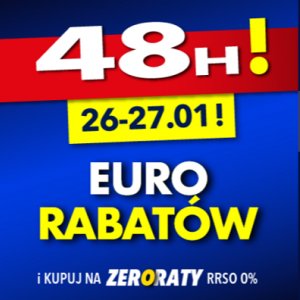 48h Eurorbatów w RTV EURO AGD do -40%